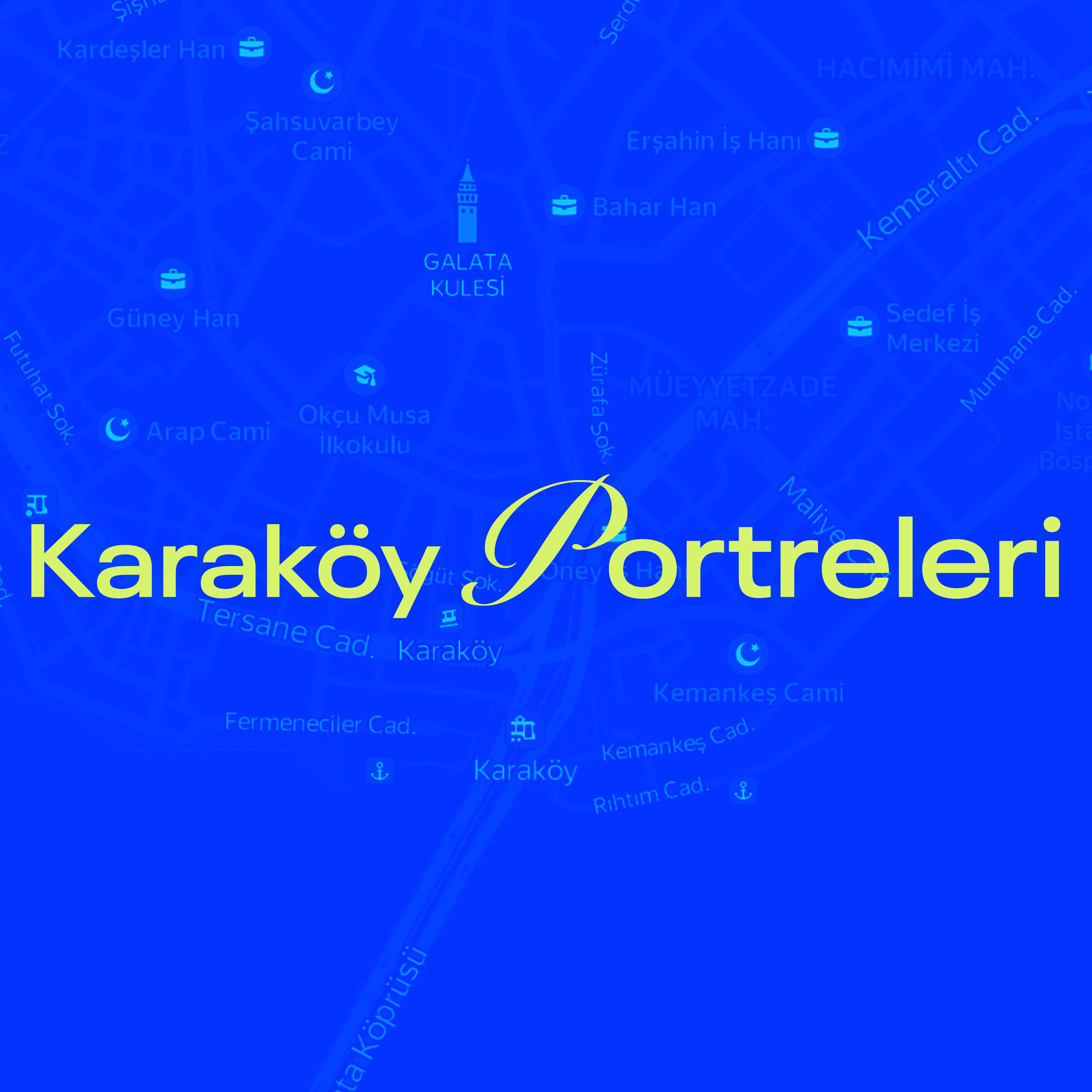 Karaköy Portreleri