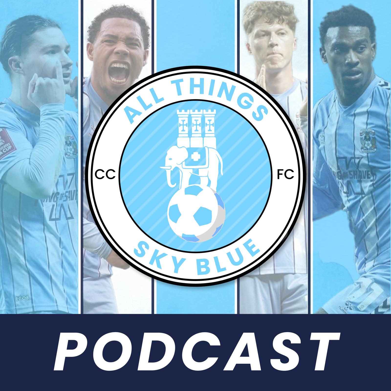 E222 -  121.59’  Ballard Breaks Sky Blues Hearts - Sunderland v Coventry City Play Off Semi 2nd Leg Review