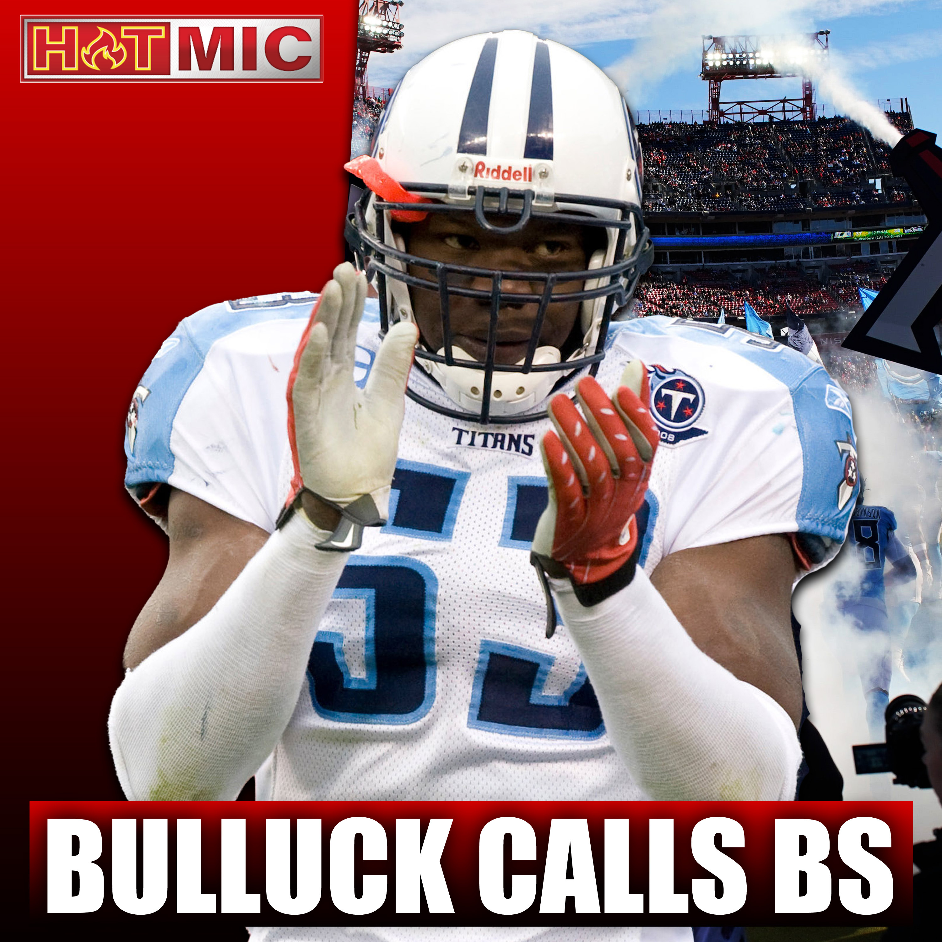 Titans Legend Keith Bulluck Rips NIL and Says Football Has a Toughness Problem | episode artwork