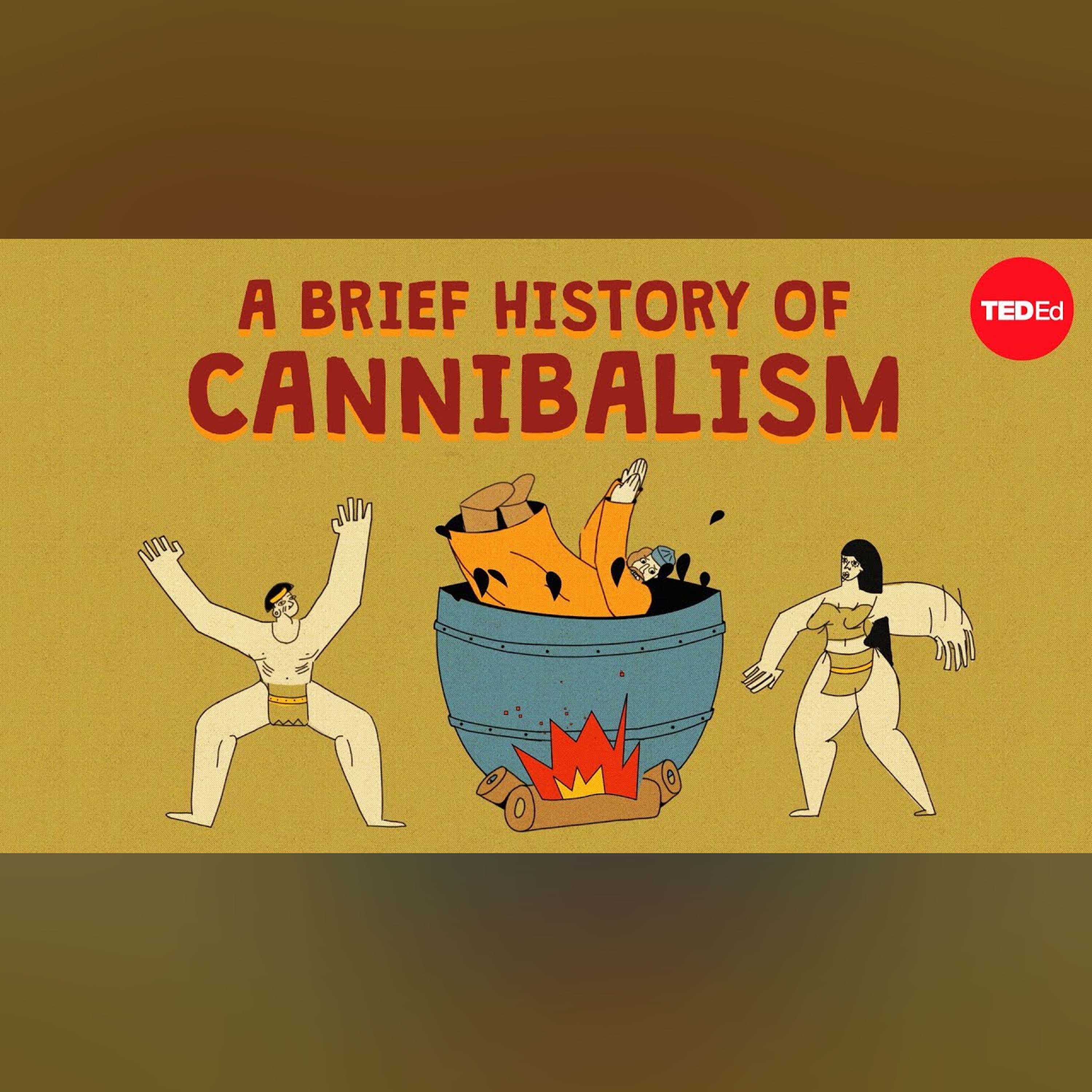 A brief history of cannibalism - Bill Schutt