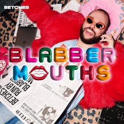 Blabbermouths