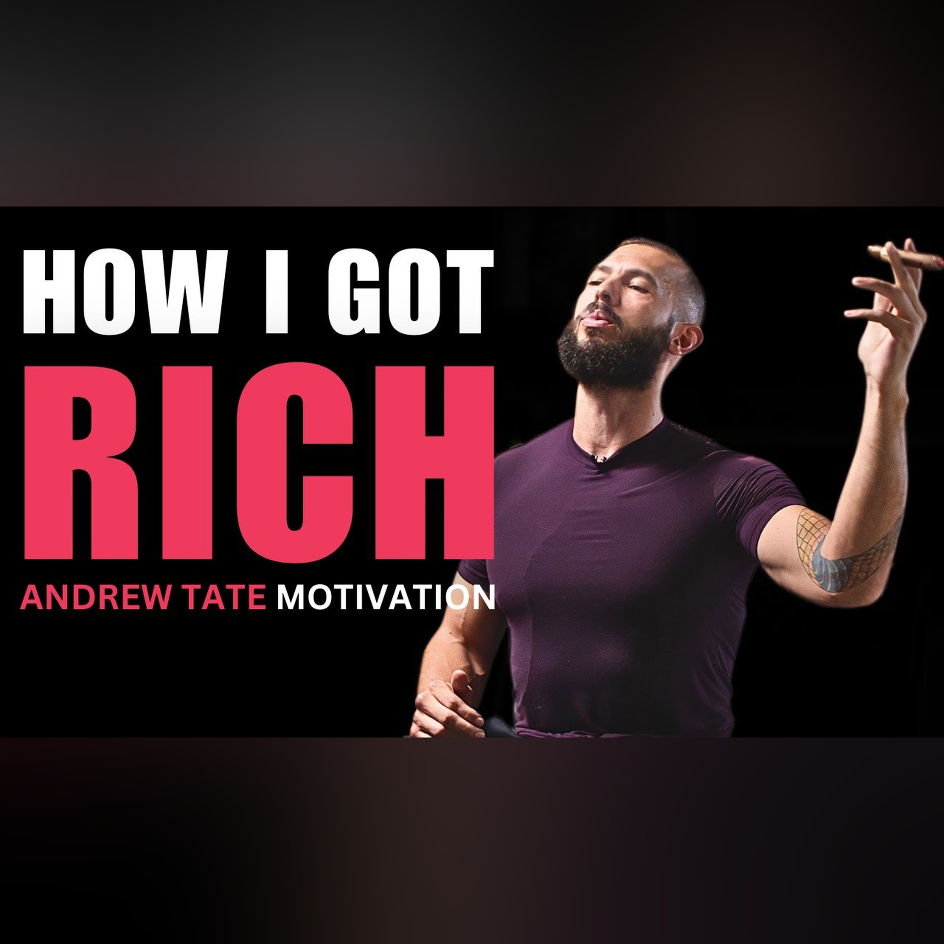 Andrew Tate Explains How He Got RICH  - Andrew Tate's Ultimate Motivation | Andrew Tate Motivation. episode artwork