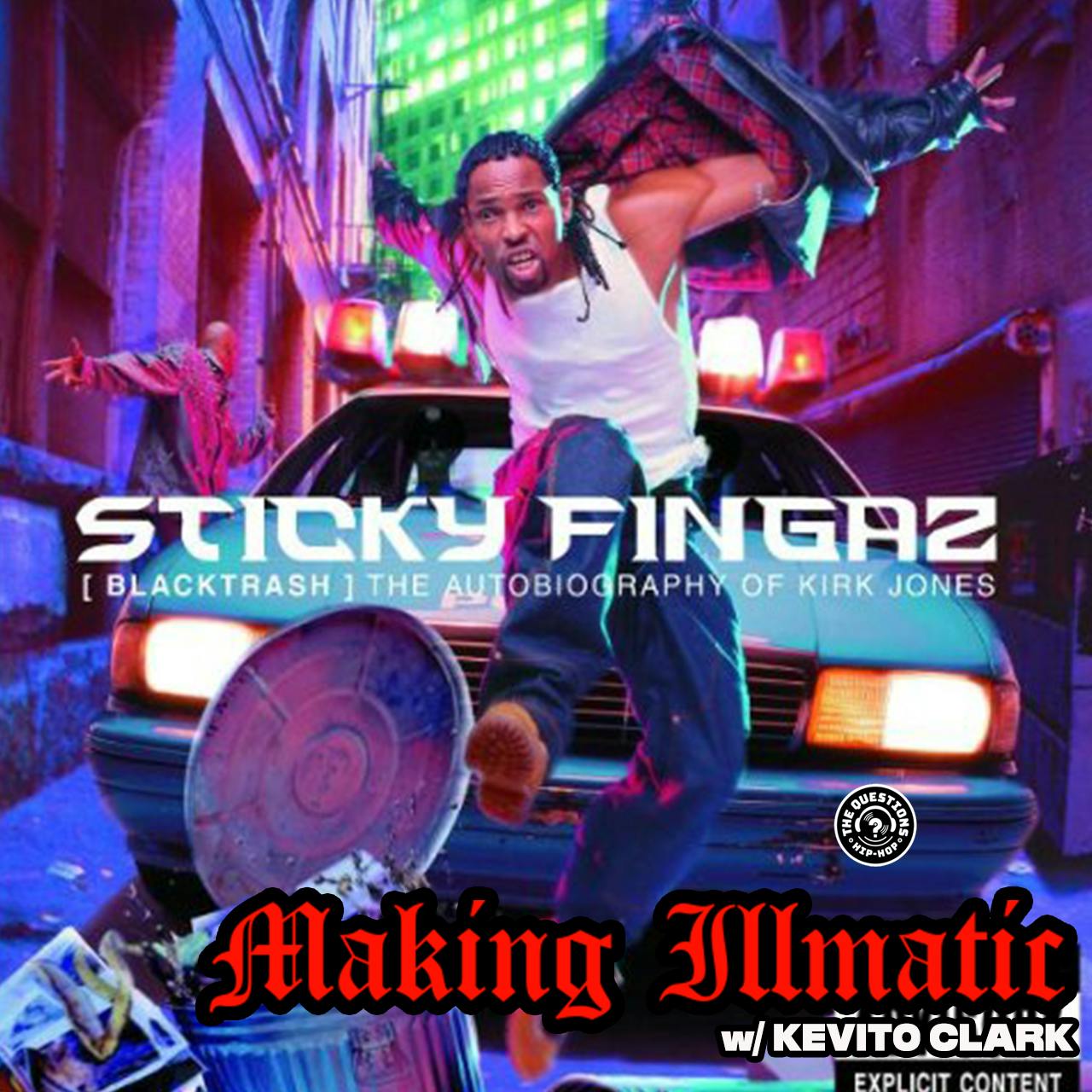 Making Illmatic: Sticky Fingaz 'Black Trash: The Autobiography of Kirk Jones'