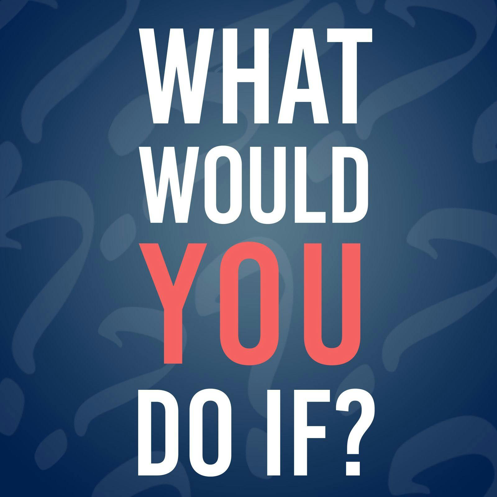 S1: What Would You Do If We Launched A Podcast Soon?