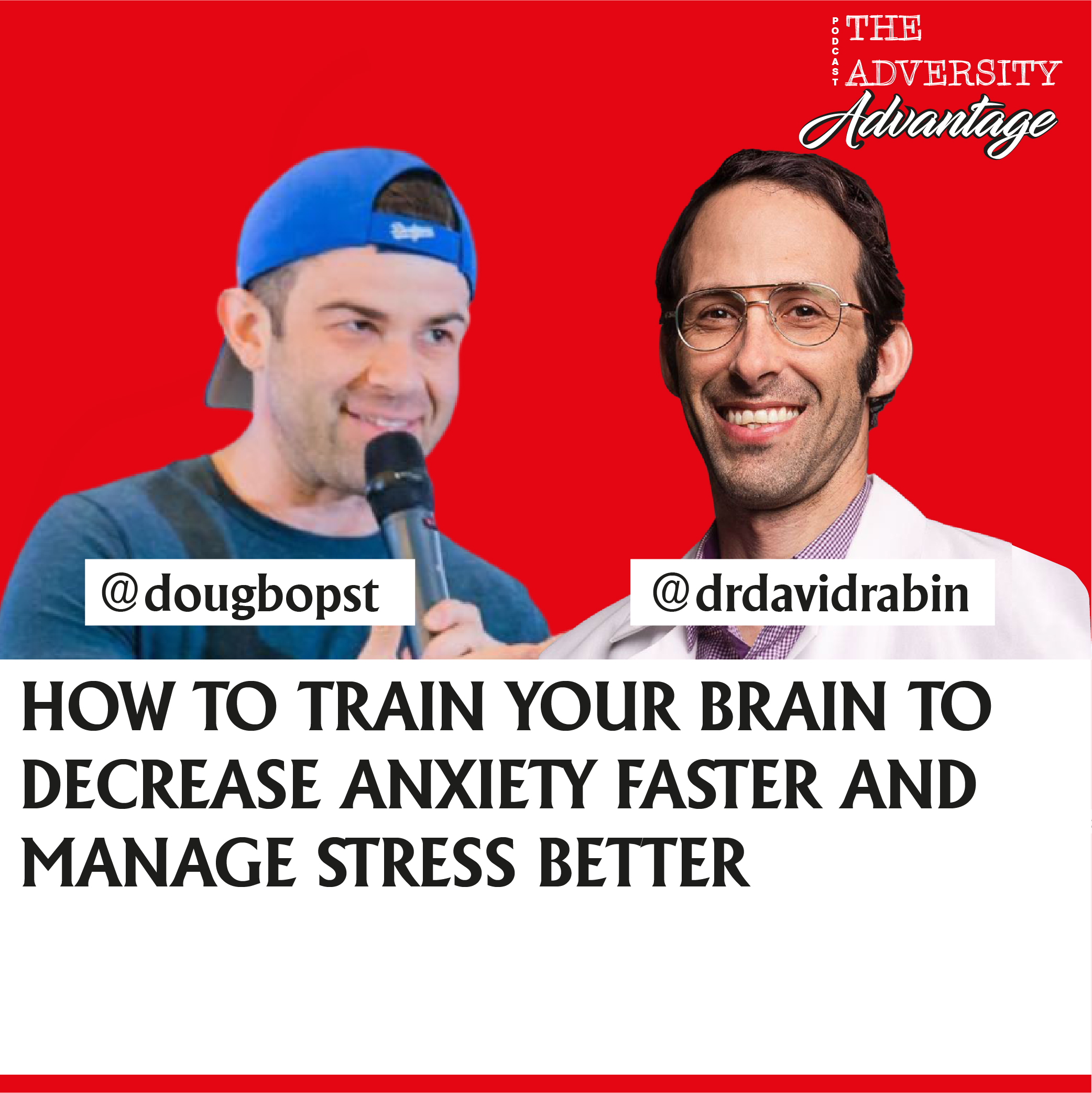 The Adversity Advantage with Doug Bopst