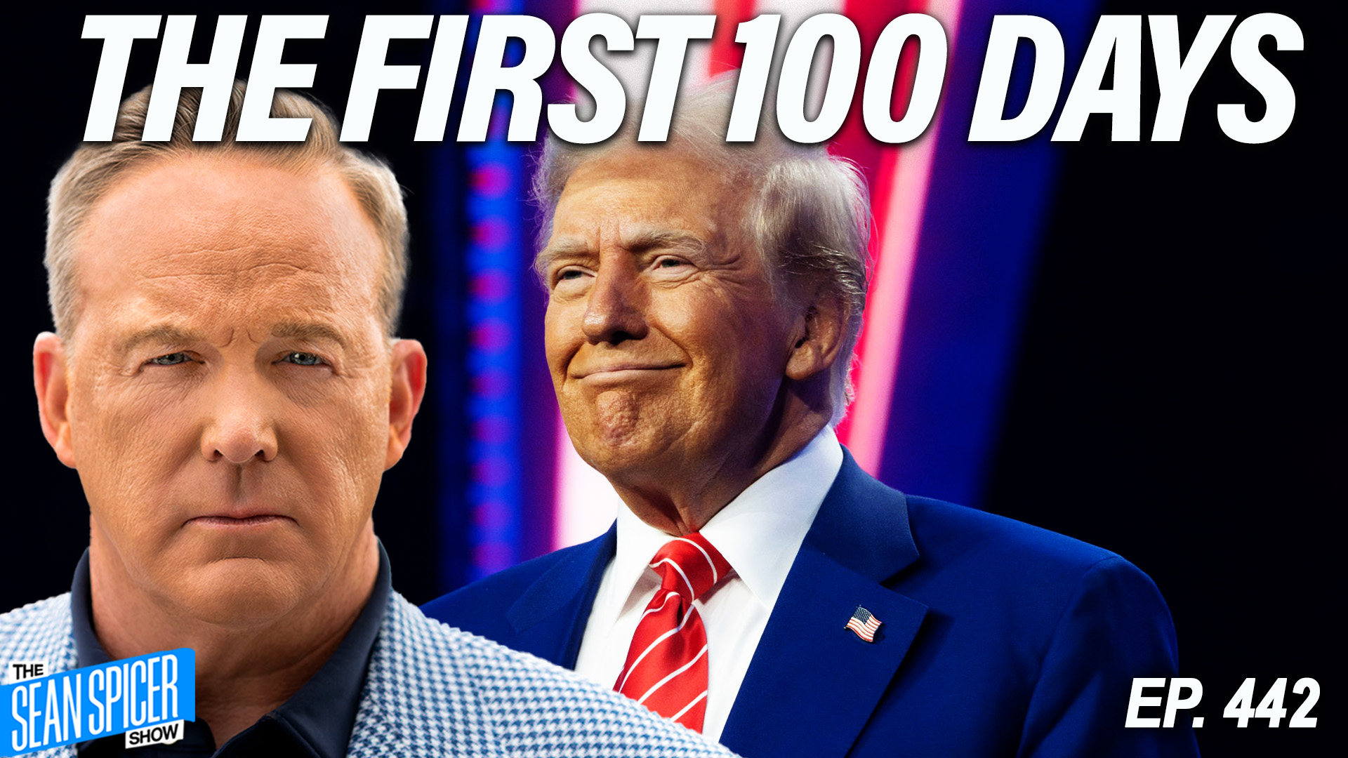 President Trump's UNBELIEVABLE First 100 Days | Ep 442