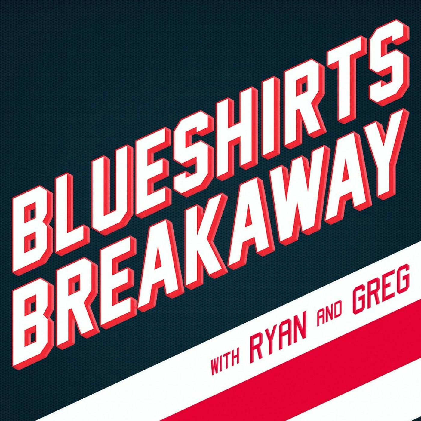 Blueshirts Breakaway EP 153 - Sitting DeAngelo & Will Hank Retire a Ranger with Bryan Wojtanik