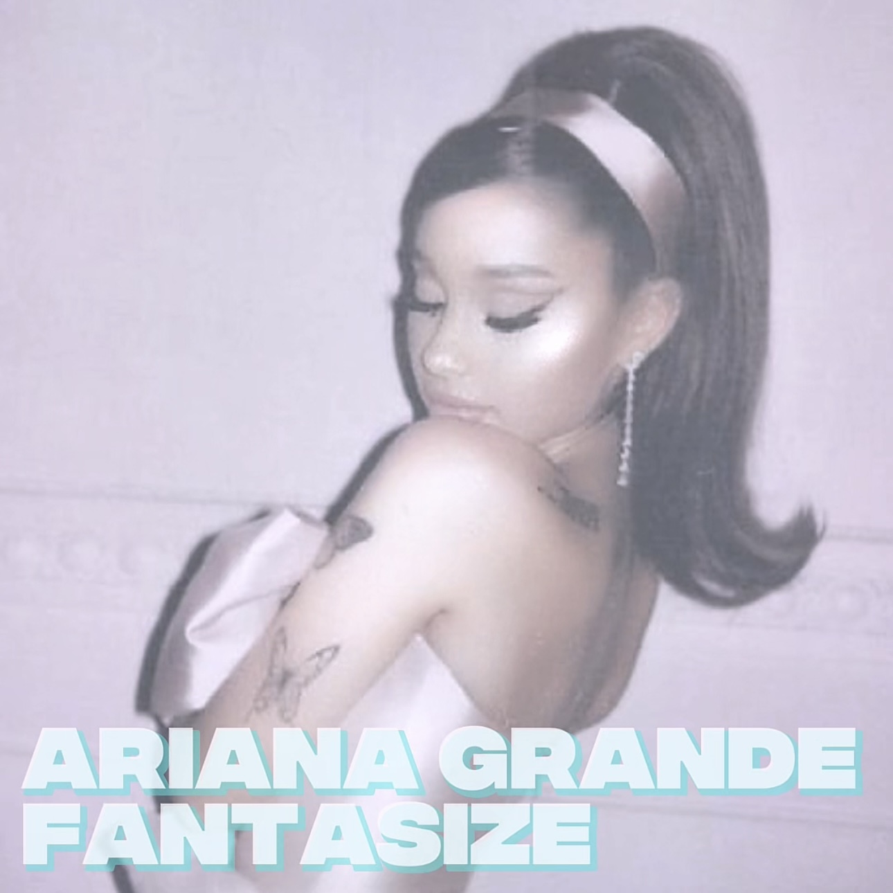 Ariana Grande - fantasize episode artwork