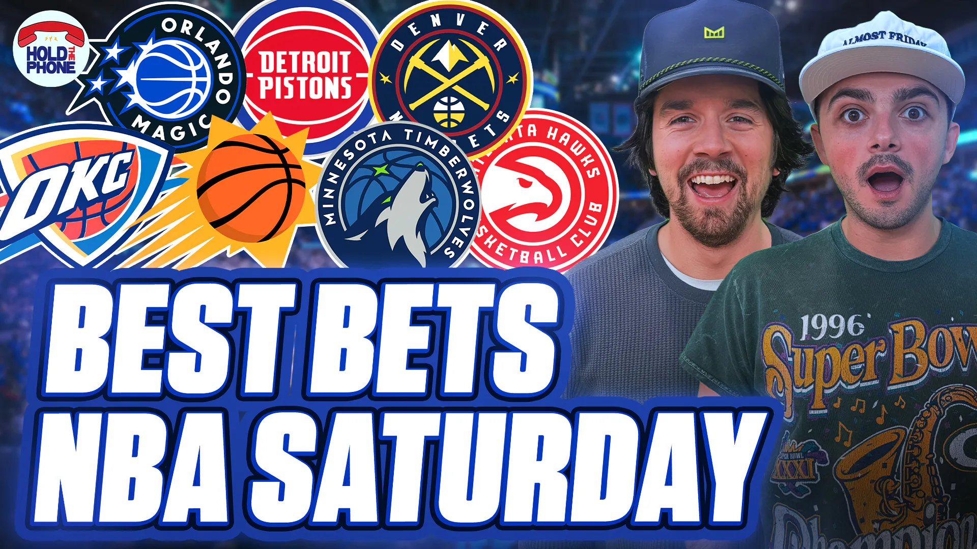 BEST BETS NBA SATURDAY: Pistons-Magic, Thunder-Suns, Knicks-Hawks, Nuggets-TWolves episode artwork