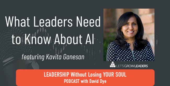 What Leaders Need to Know About AI with Kavita Ganesan