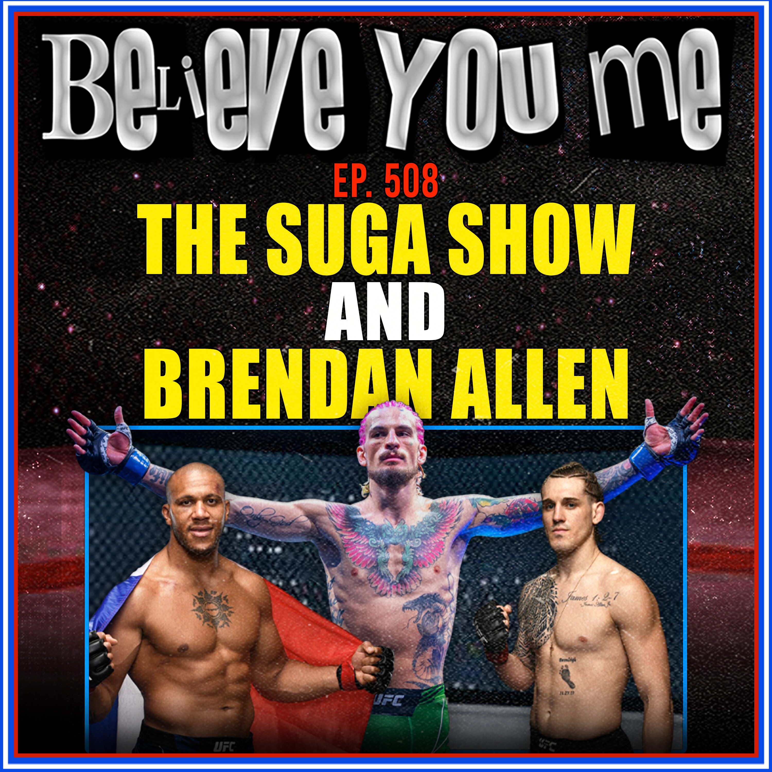 Believe You Me with Michael Bisping