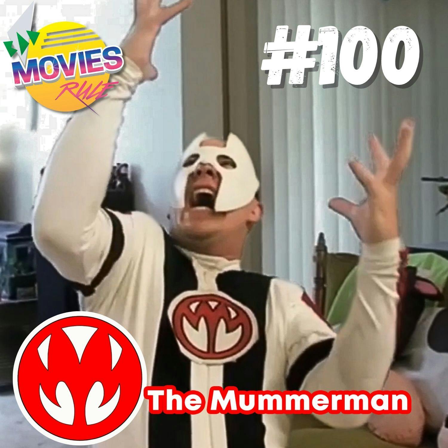 #100 Mummerman (2009)