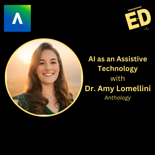 AI as an Assistive Technology with Amy Lomellini