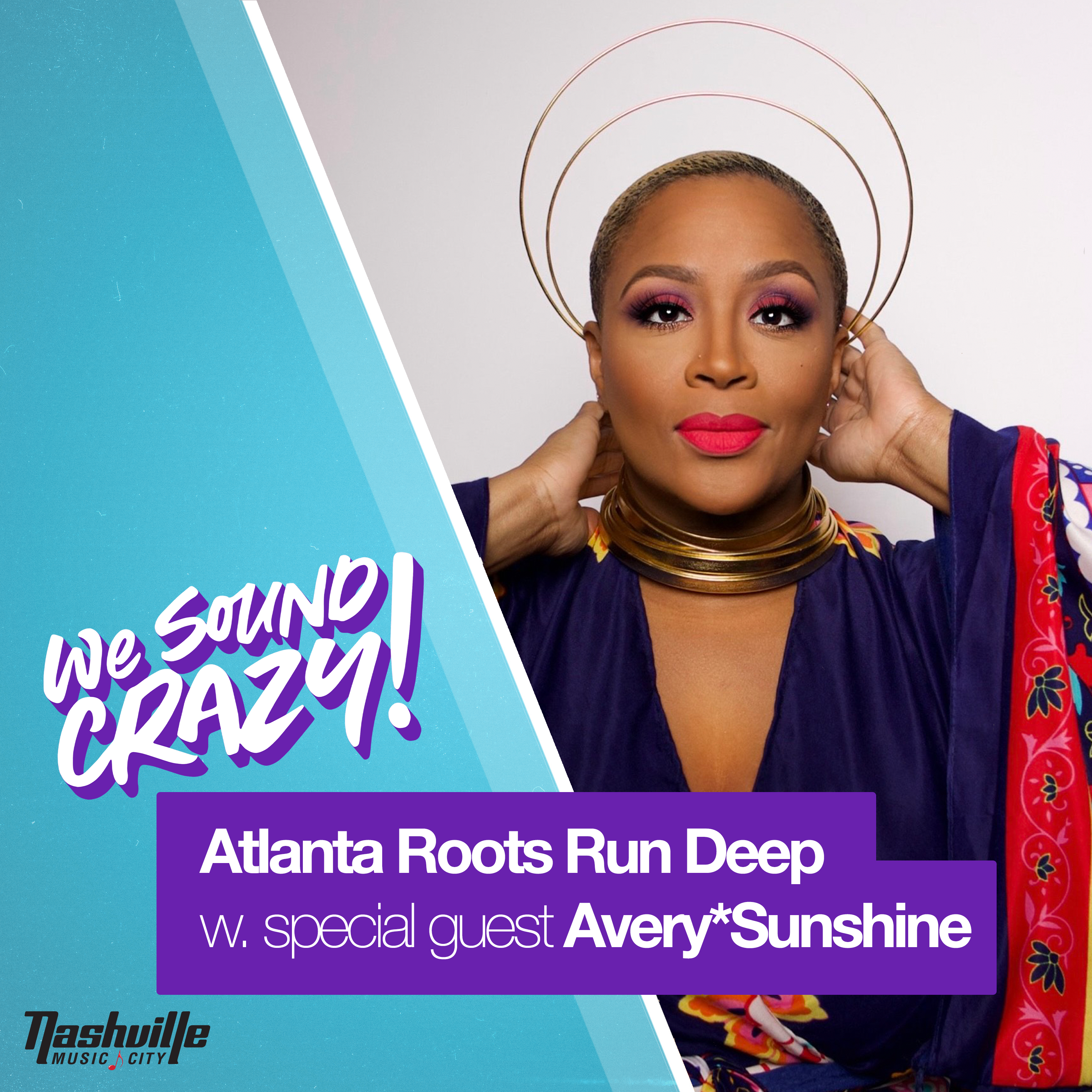 Atlanta Roots Run Deep w. special guest Avery Sunshine