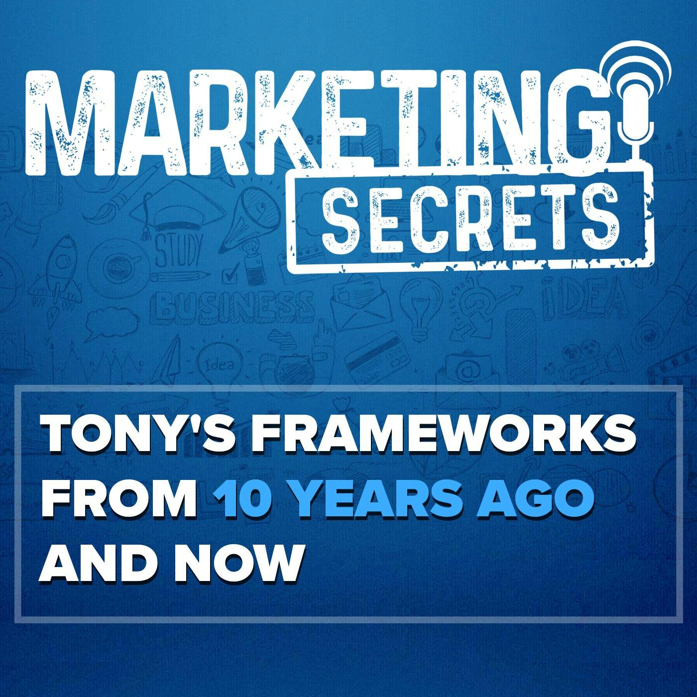 Tony's Frameworks From 10 Years Ago and Now