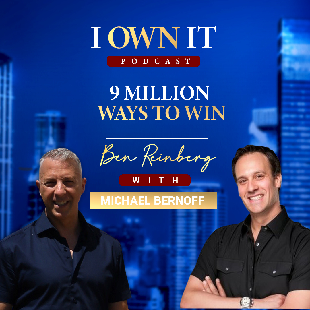 Ben Reinberg: I OWN IT