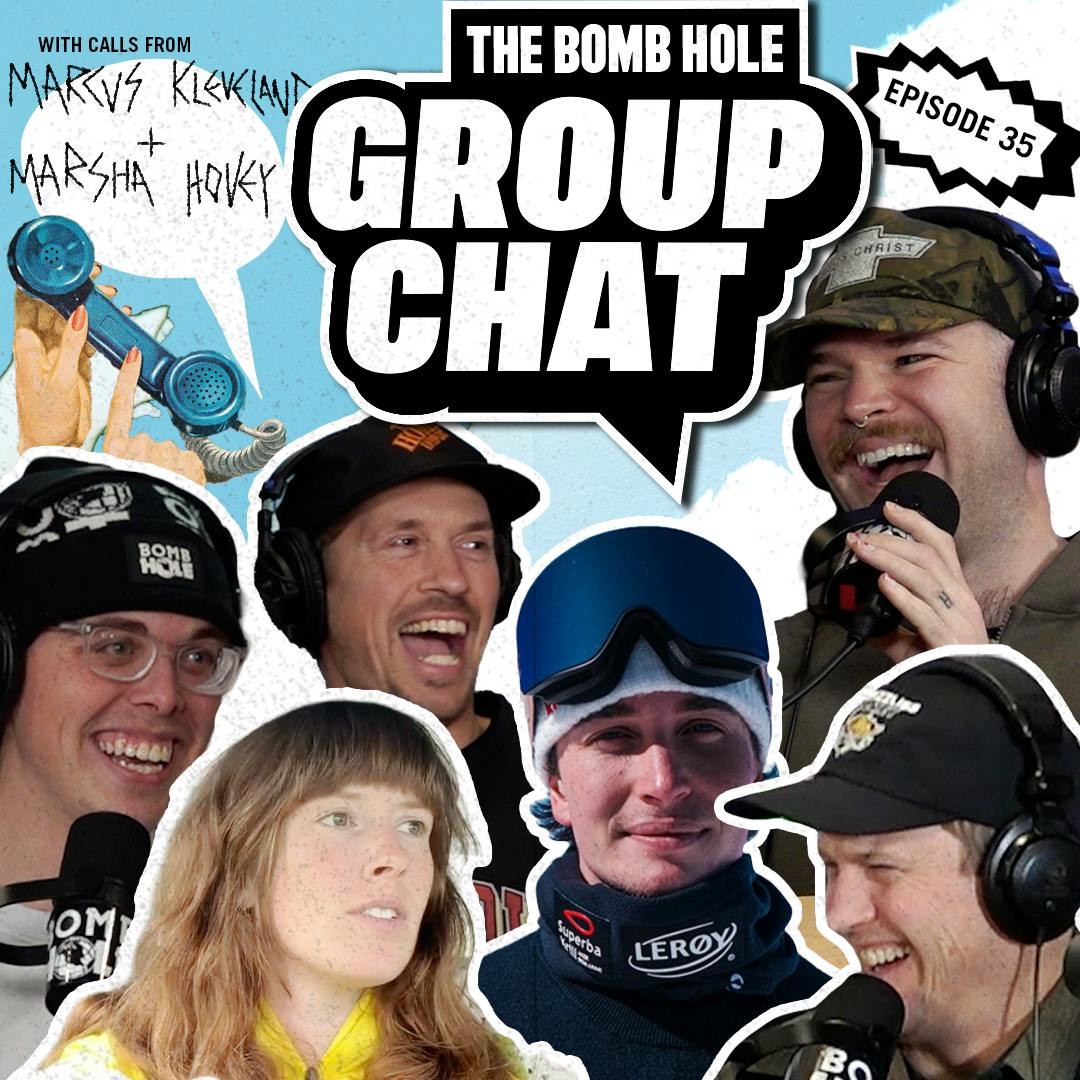Group Chat #35 w/ The Bomb Hole Crew Group Chat #35 w/ The Bomb Hole Crew