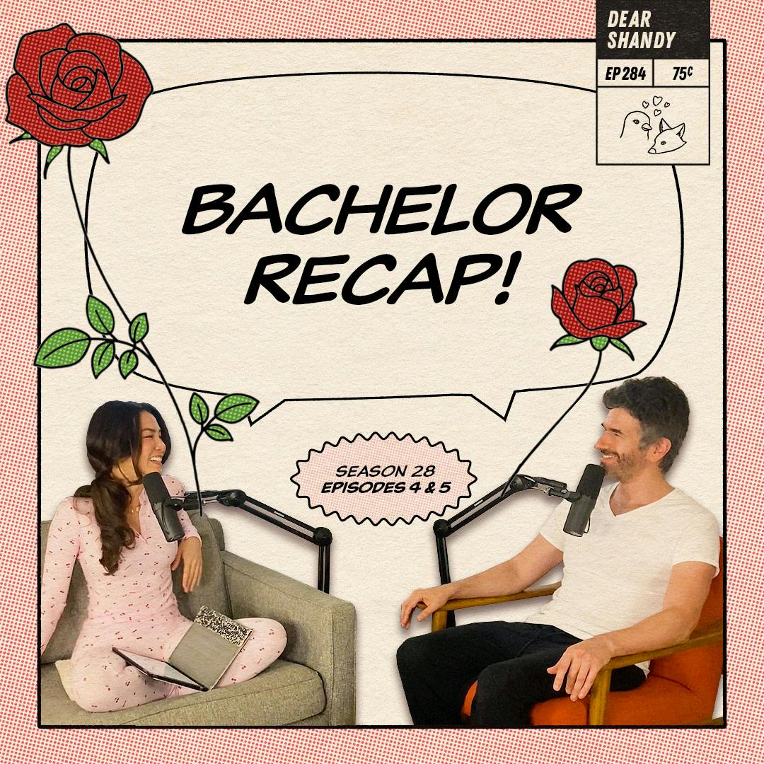 Bachelor Recap: Eps 4 & 5 | Tag, You're Villain - Ep 284