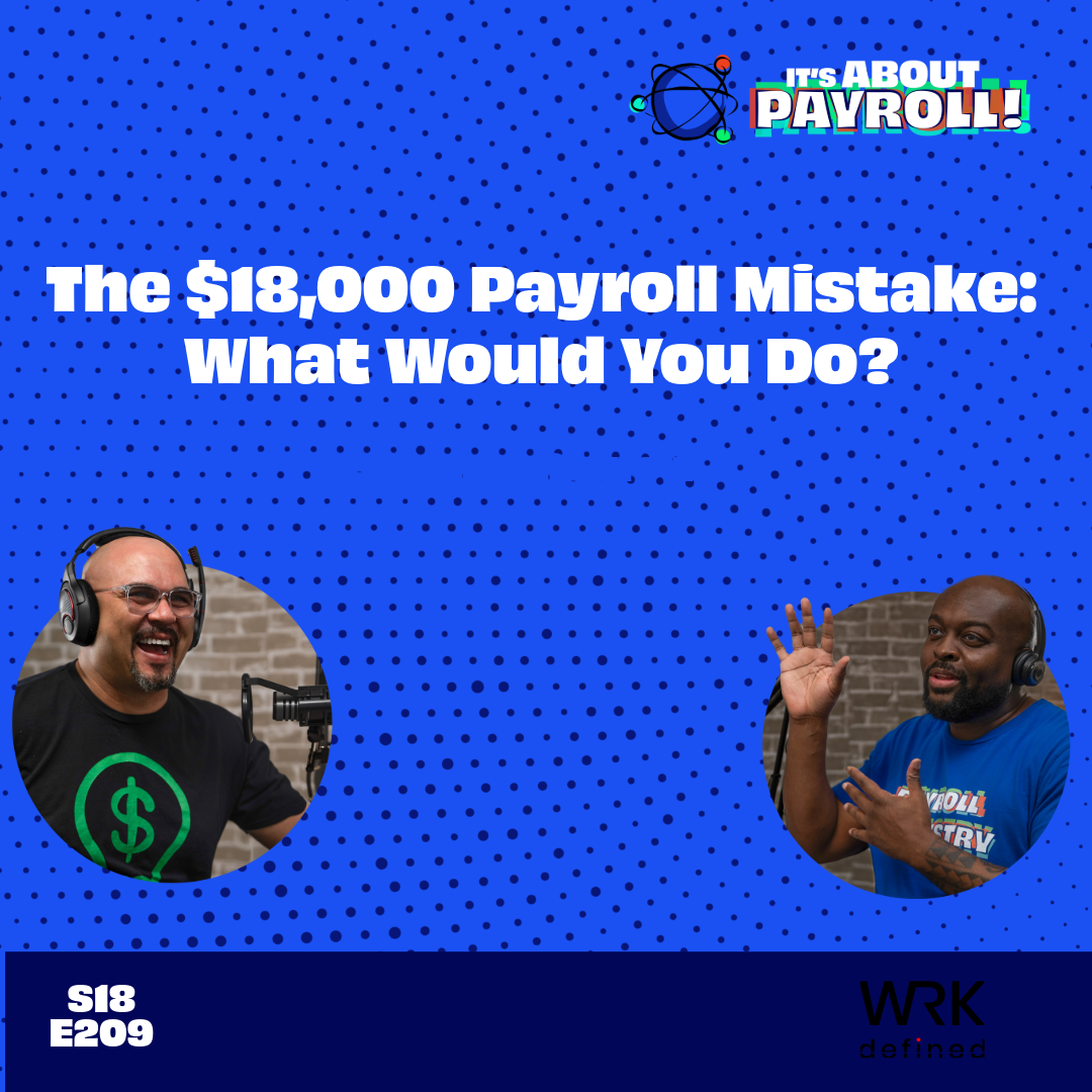 The $18,000 Payroll Mistake: What Would You Do? episode artwork