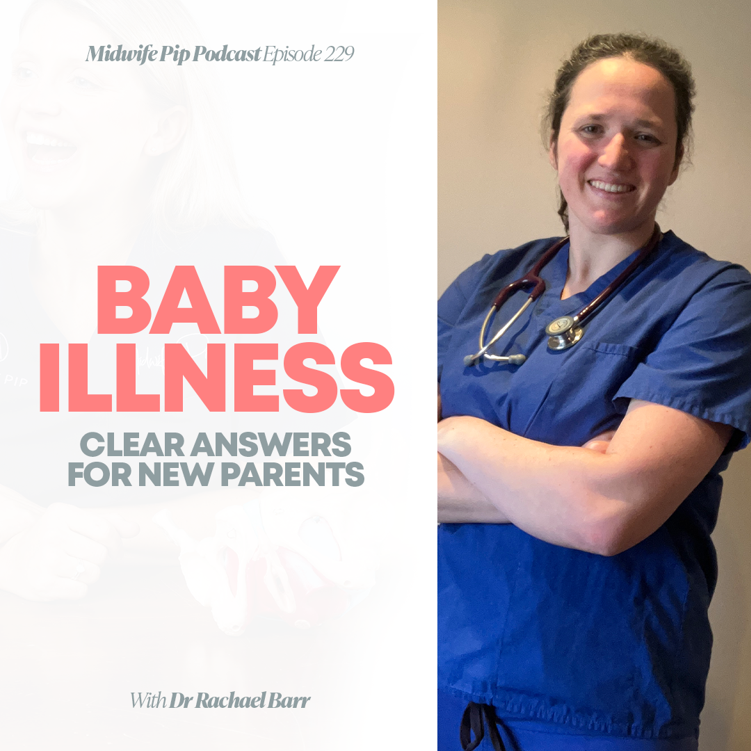 E229. Baby Illness – The Advice you need as a new parent