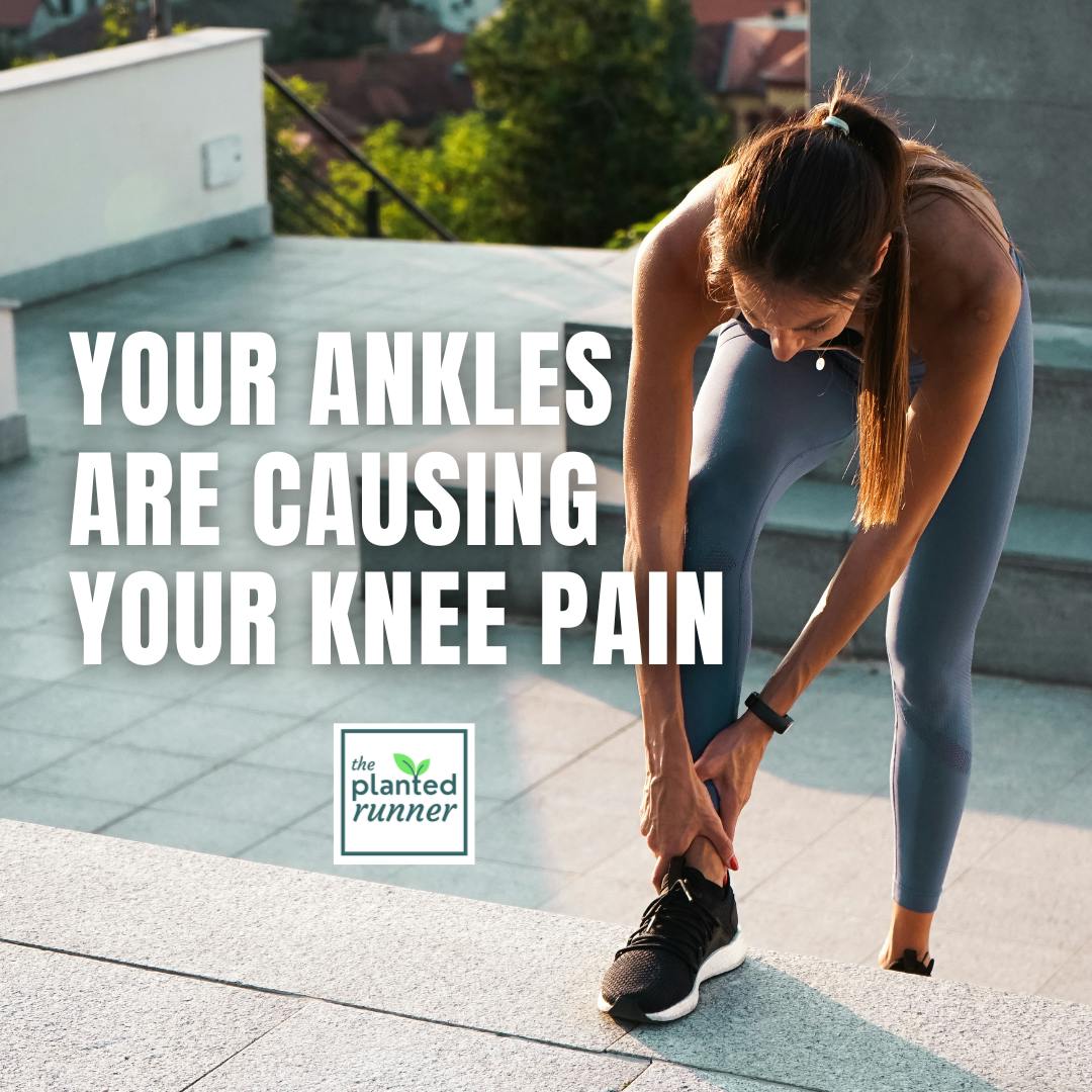 Are Your Ankles the True Cause of Your Knee Pain?