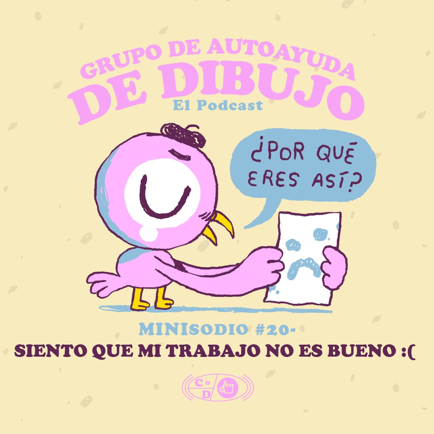 MINIsodio 20 - Siento que mi trabajo no es bueno :( episode artwork