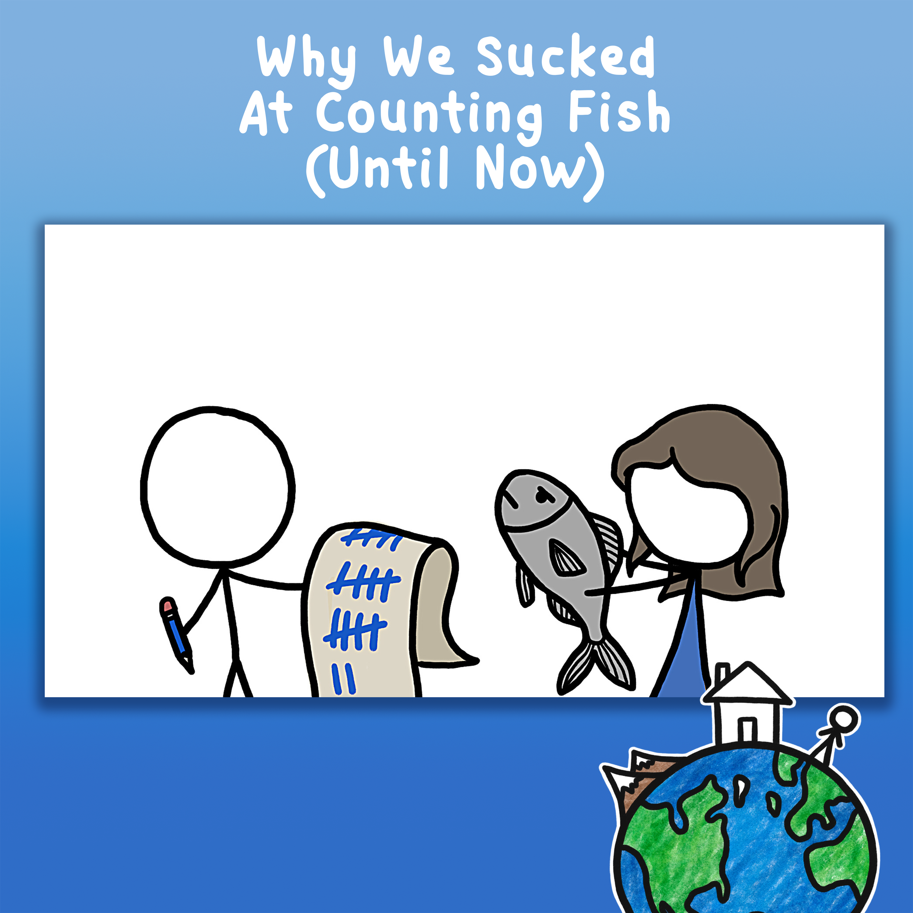 Why We Sucked At Counting Fish (Until Now)