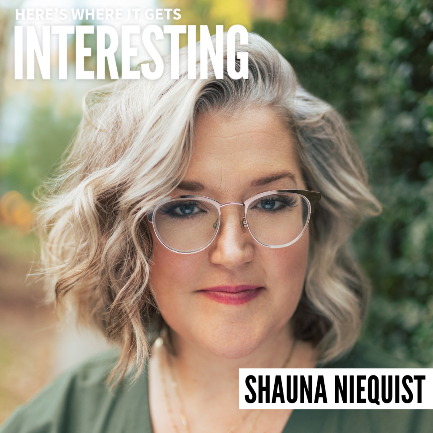 I Guess I Haven’t Learned That Yet with Shauna Niequist