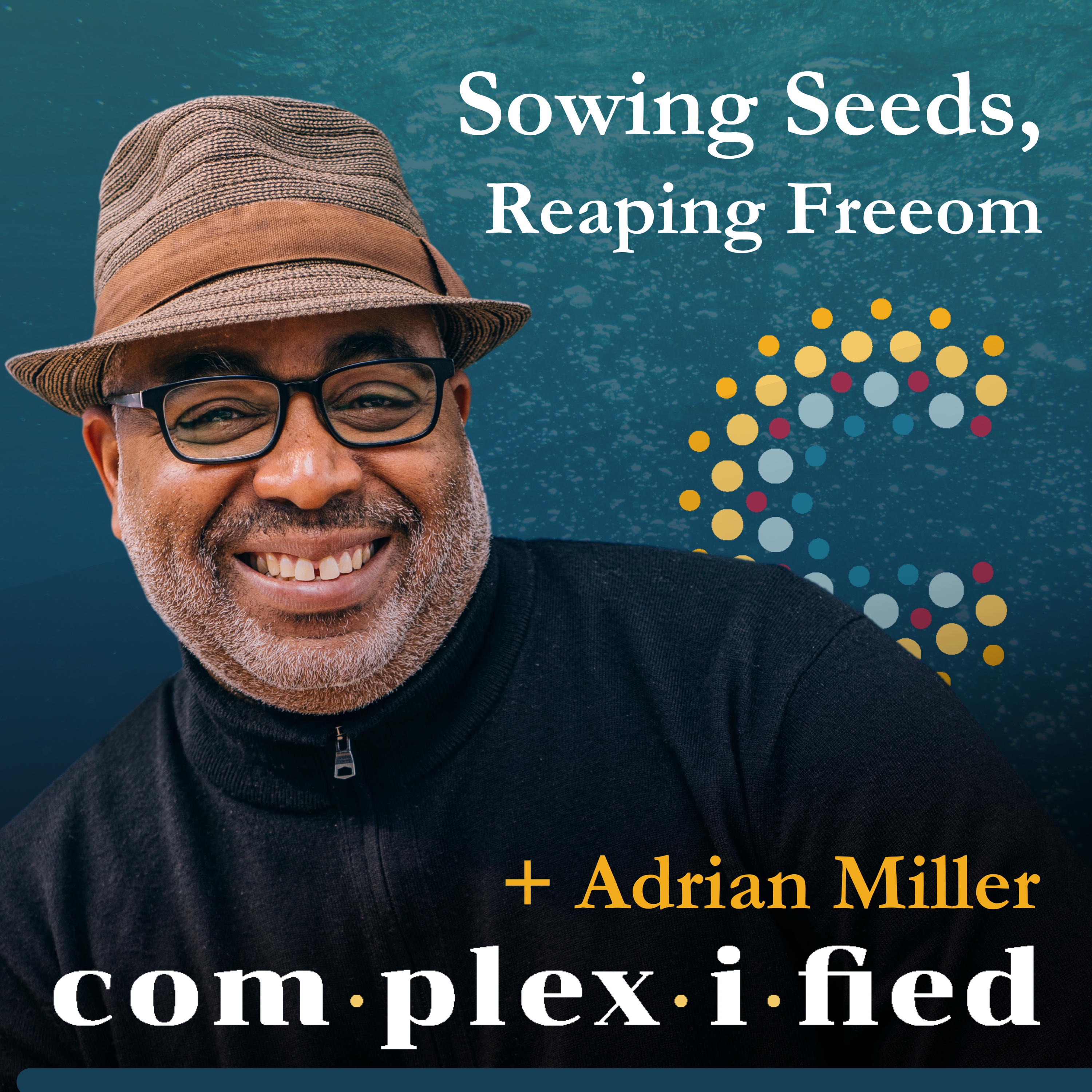 Sowing Seeds, Reaping Freedom