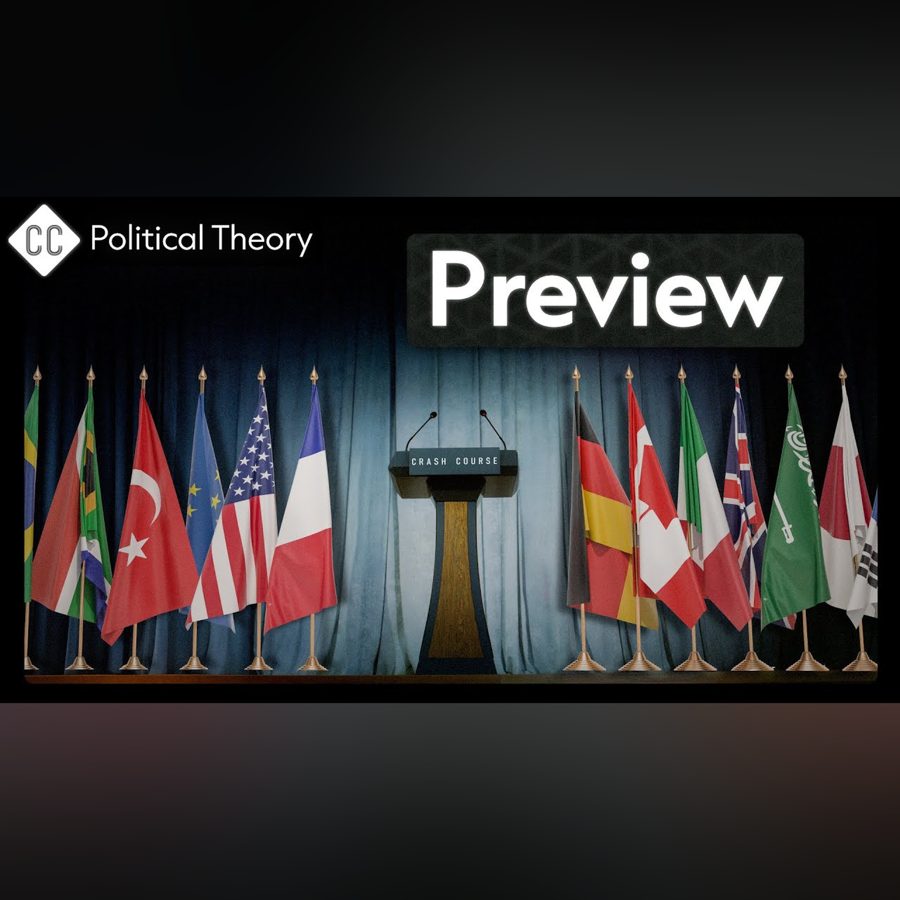 Crash Course Political Theory Preview