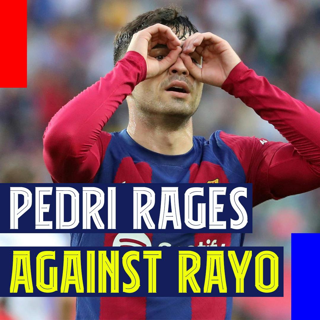 Pedri Rages Against Rayo! Lamine Yamal History and Vitor Roque Cameo
