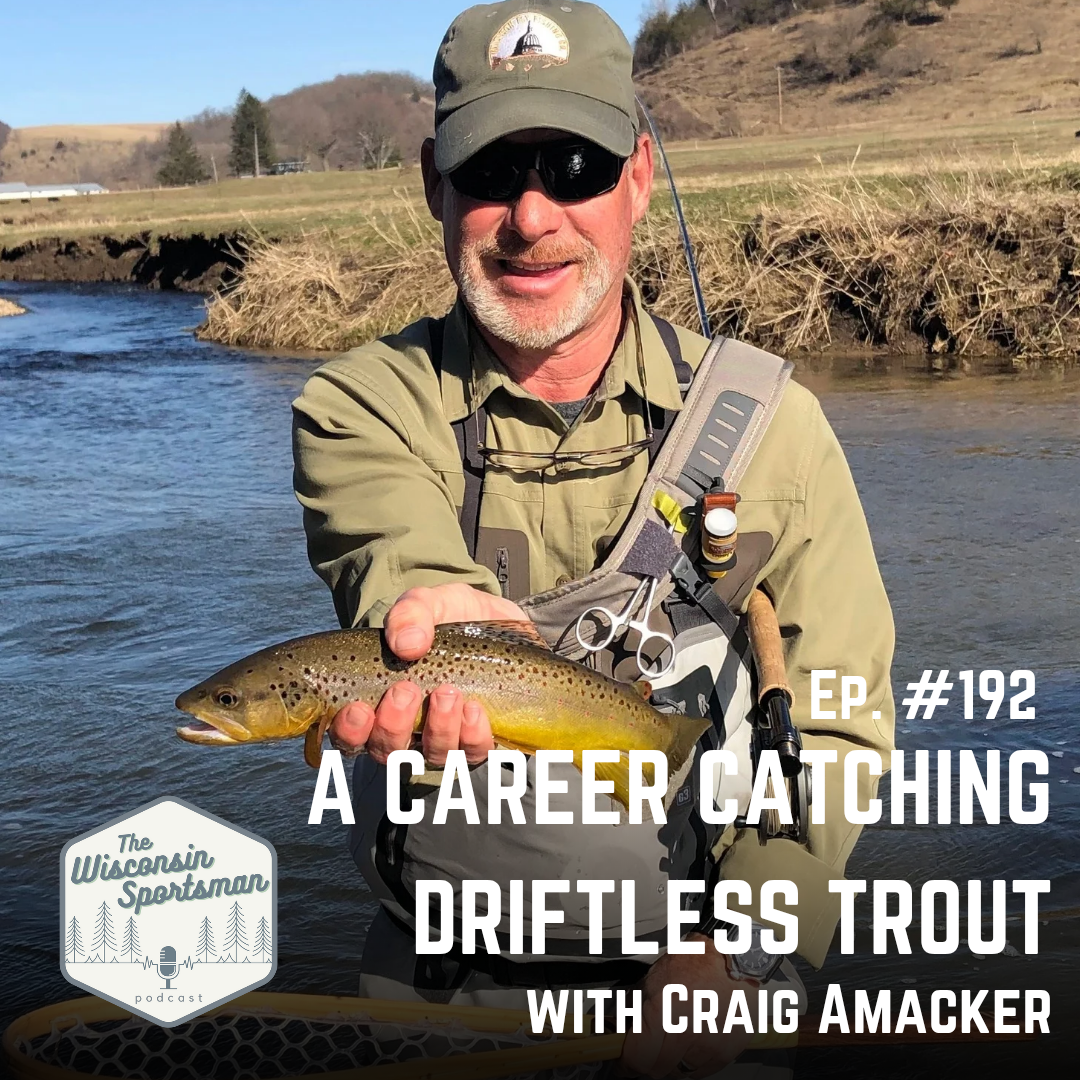 Wisconsin Sportsman - A Career Catching Driftless Trout with Craig Amacker