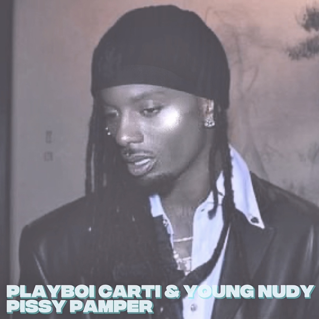 Playboi Carti & Young Nudy - Pissy Pamper episode artwork