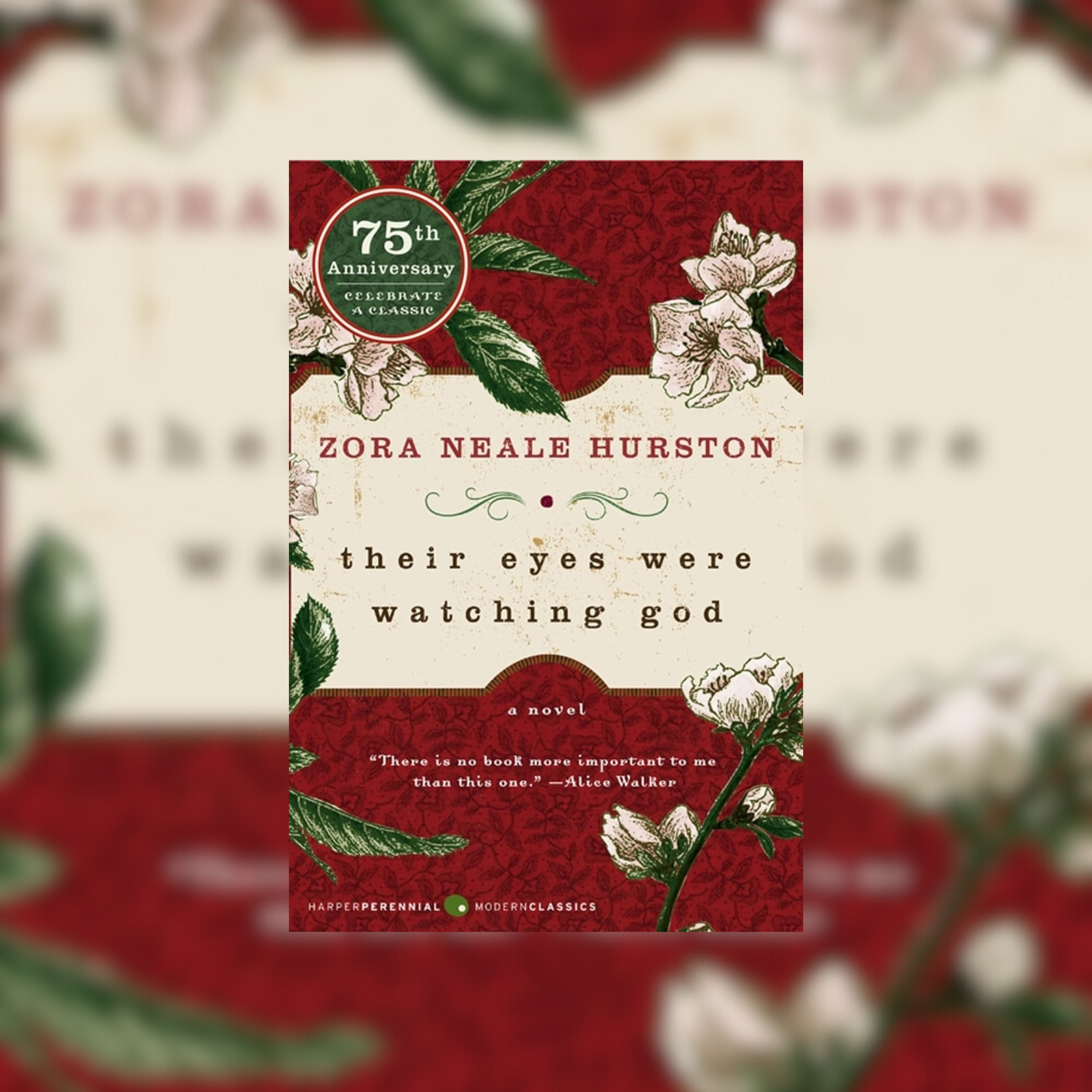 Their Eyes Were Watching God by Zora Neale Hurston