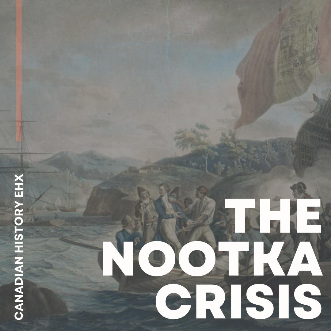 The World Almost At War: The Nootka Crisis