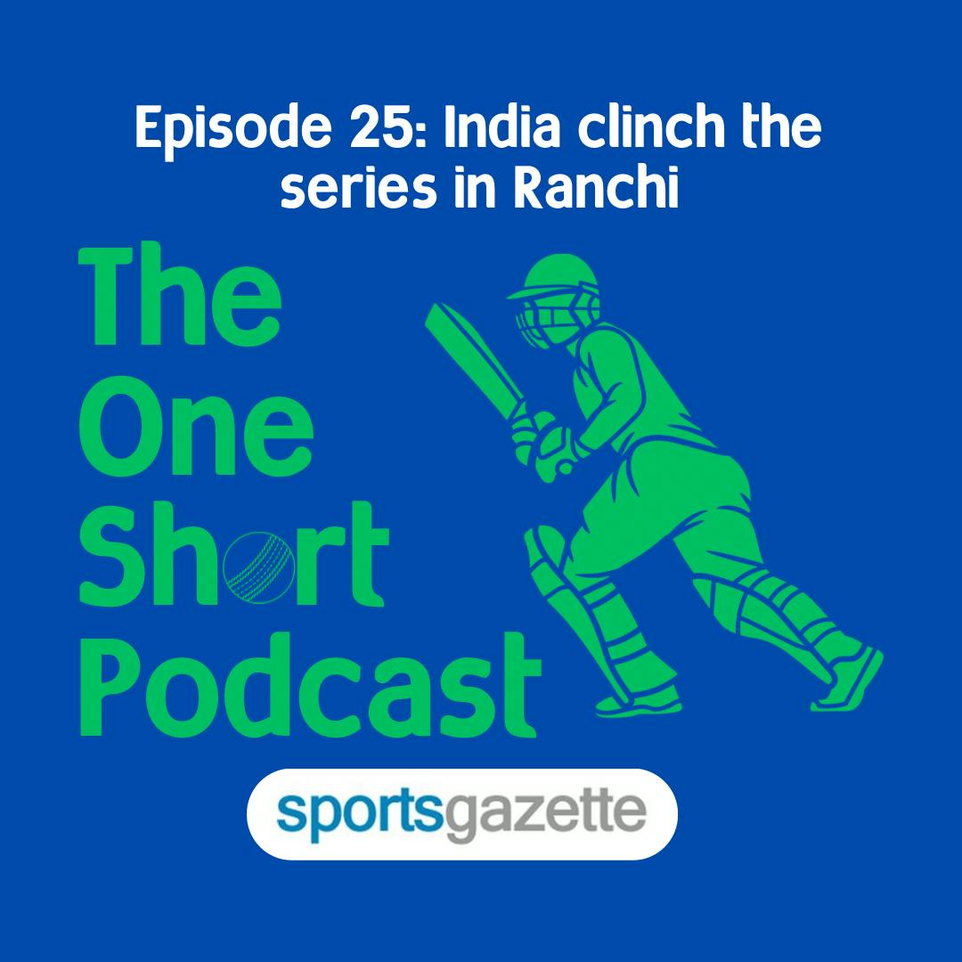 25. India clinch the series in Ranchi