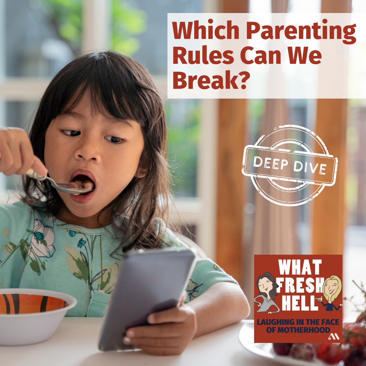 DEEP DIVE: Which Parenting Rules Can We Break?