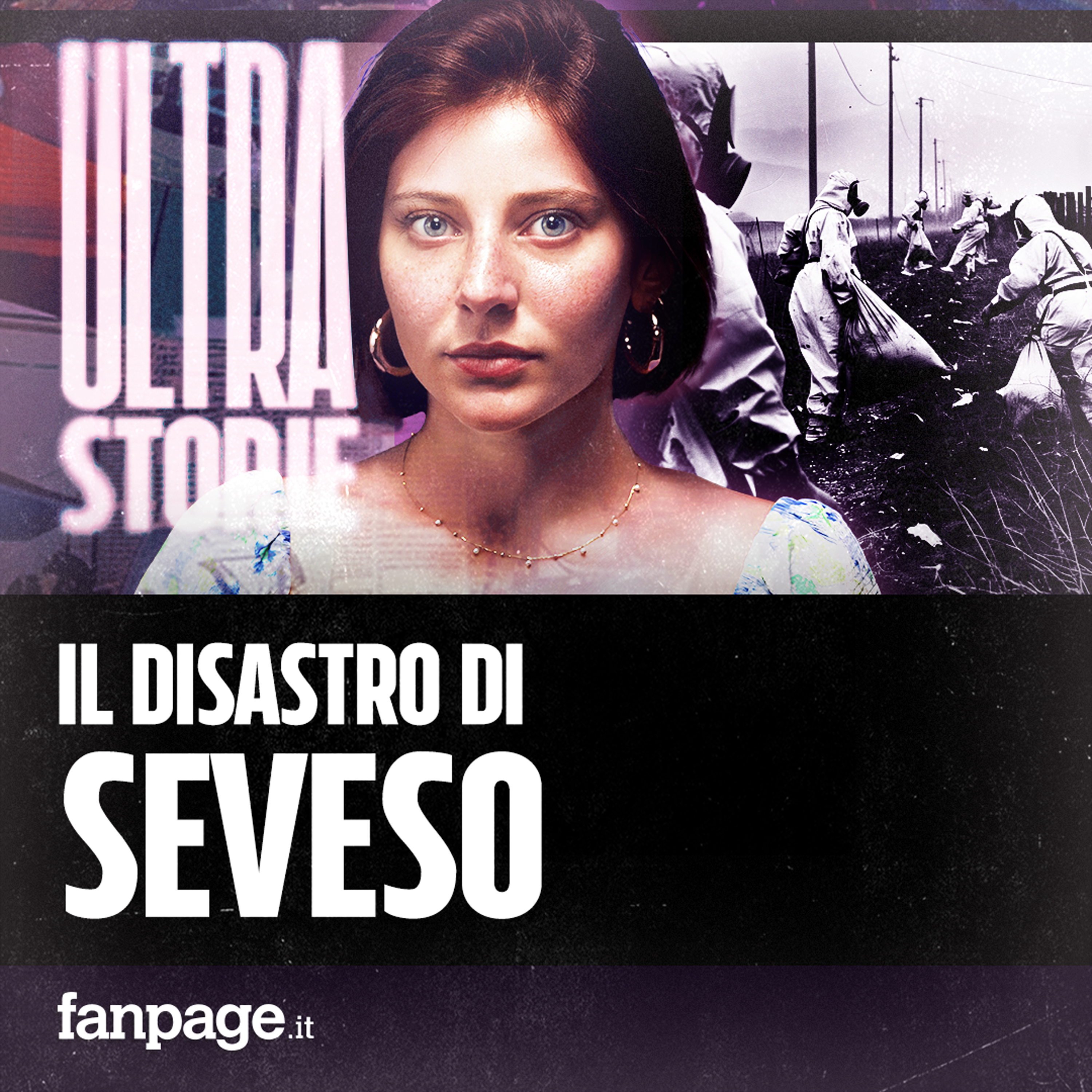 Ep. 10 – Il disastro di Seveso