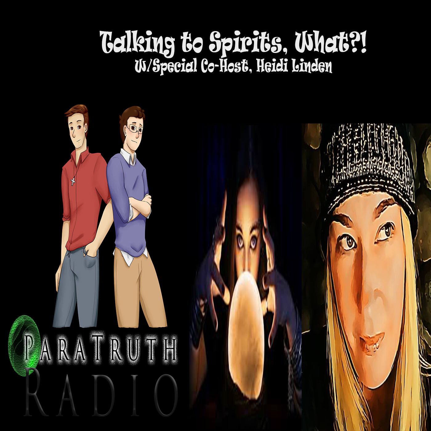 Talking to Spirits, What?!