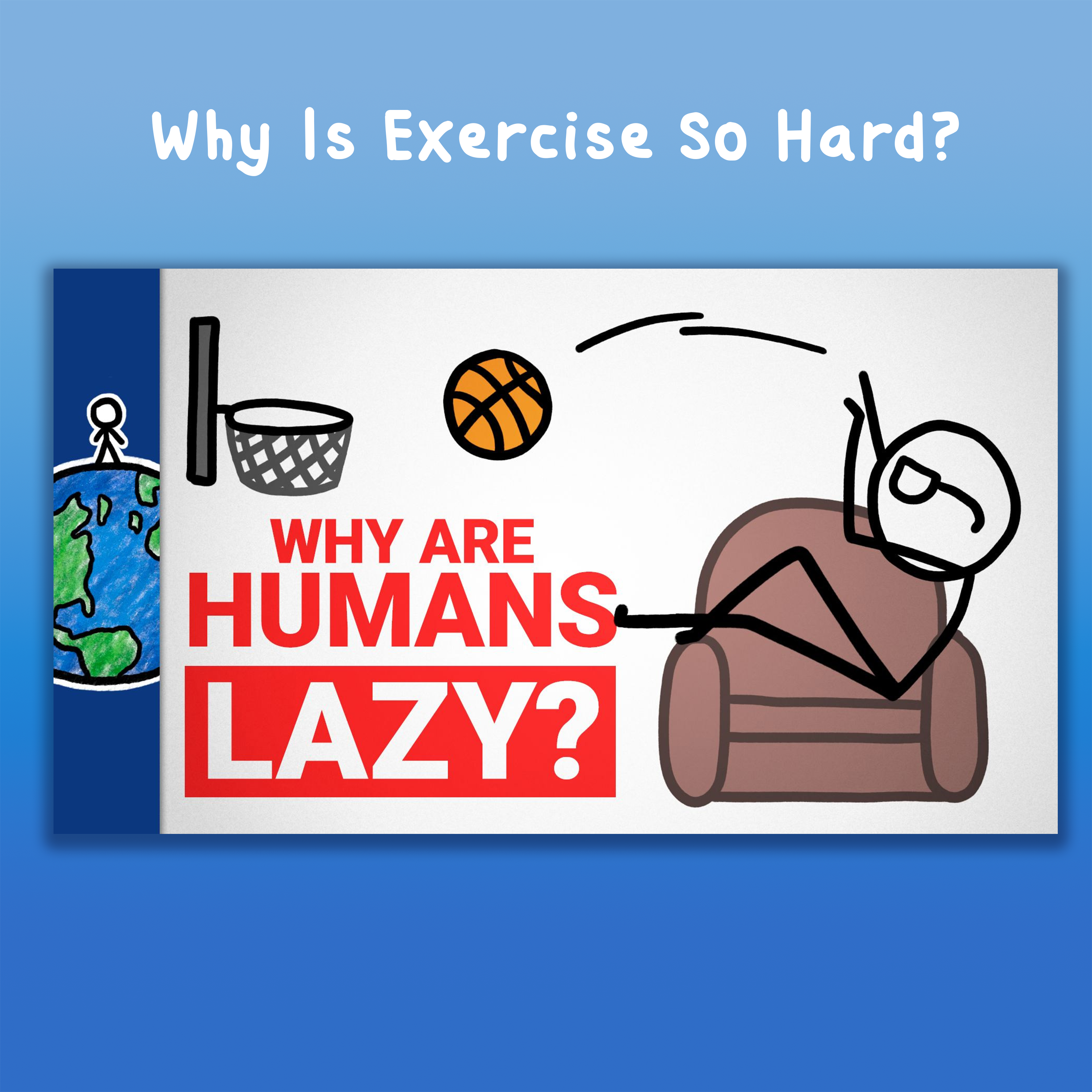 Why Exercise Is Hard