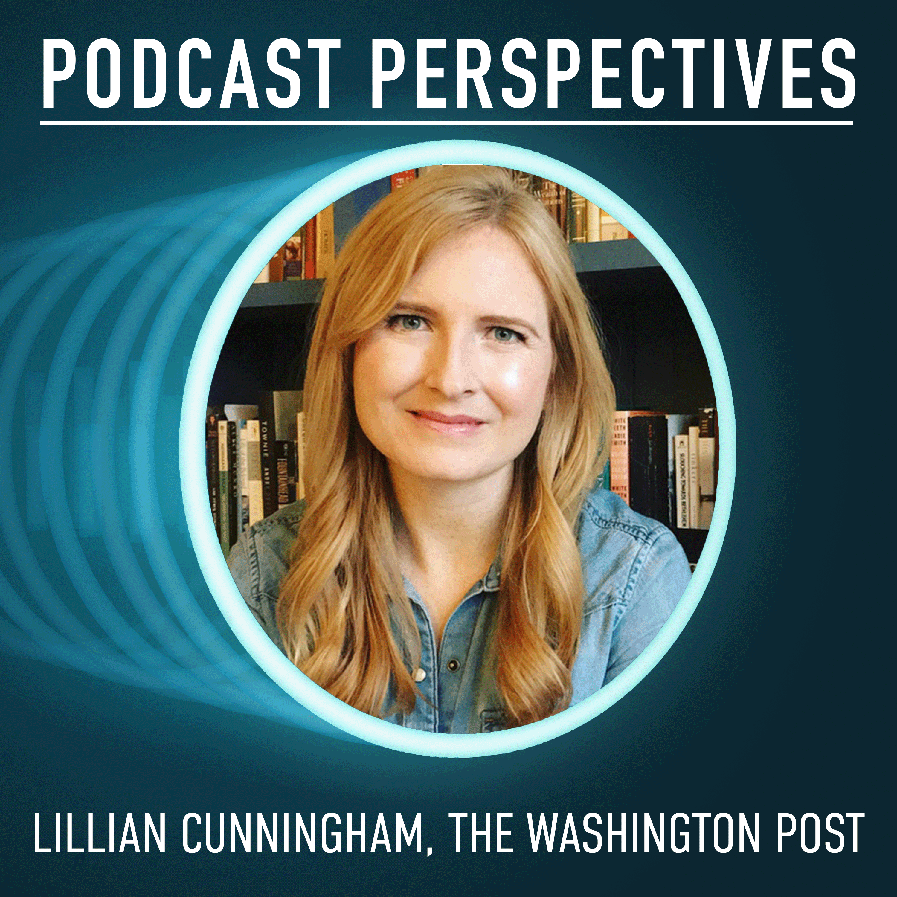 From "Presidential" to "Field Trip" with the Washington Post's Lillian Cunningham