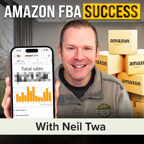 Cover art for How to Succeed With Fulfillment by Amazon (FBA) and Stand Out in the E-commerce Space With Neil Twa (MU Classic)