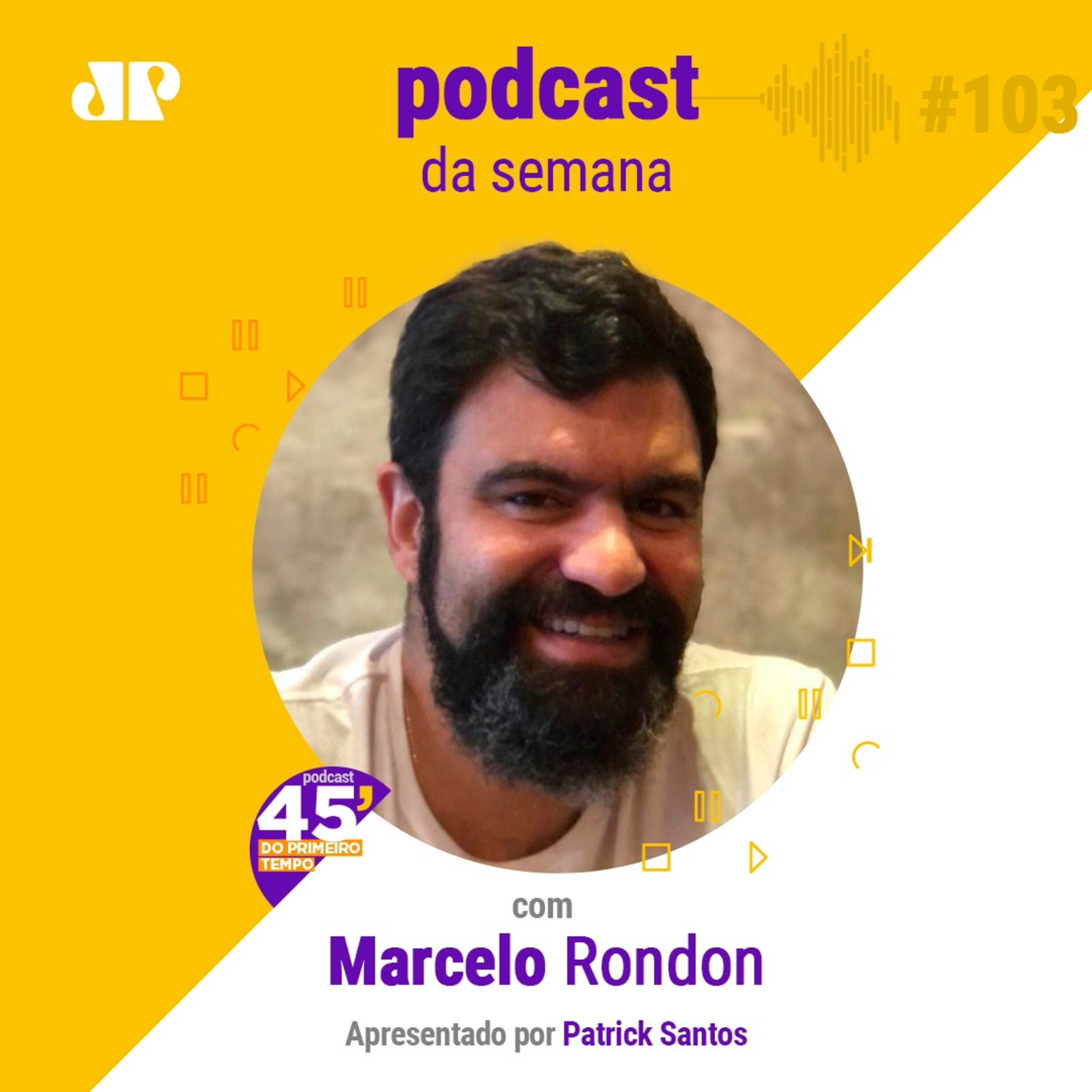 Marcelo Rondon - "Comece mudando pelas pequenas coisas" episode artwork
