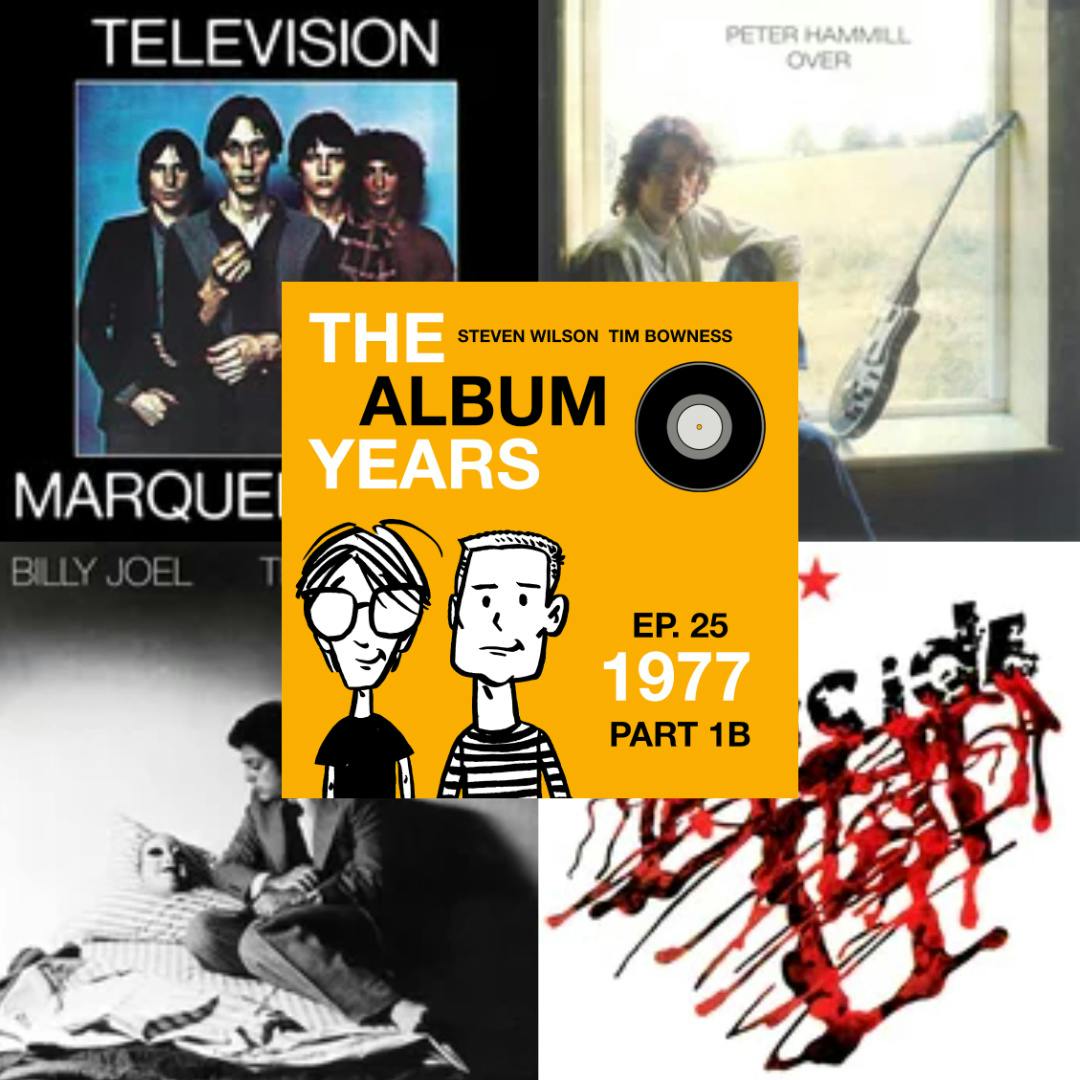 #25 (1977 Part 1B) Peter Hammill, Television, Suicide & more