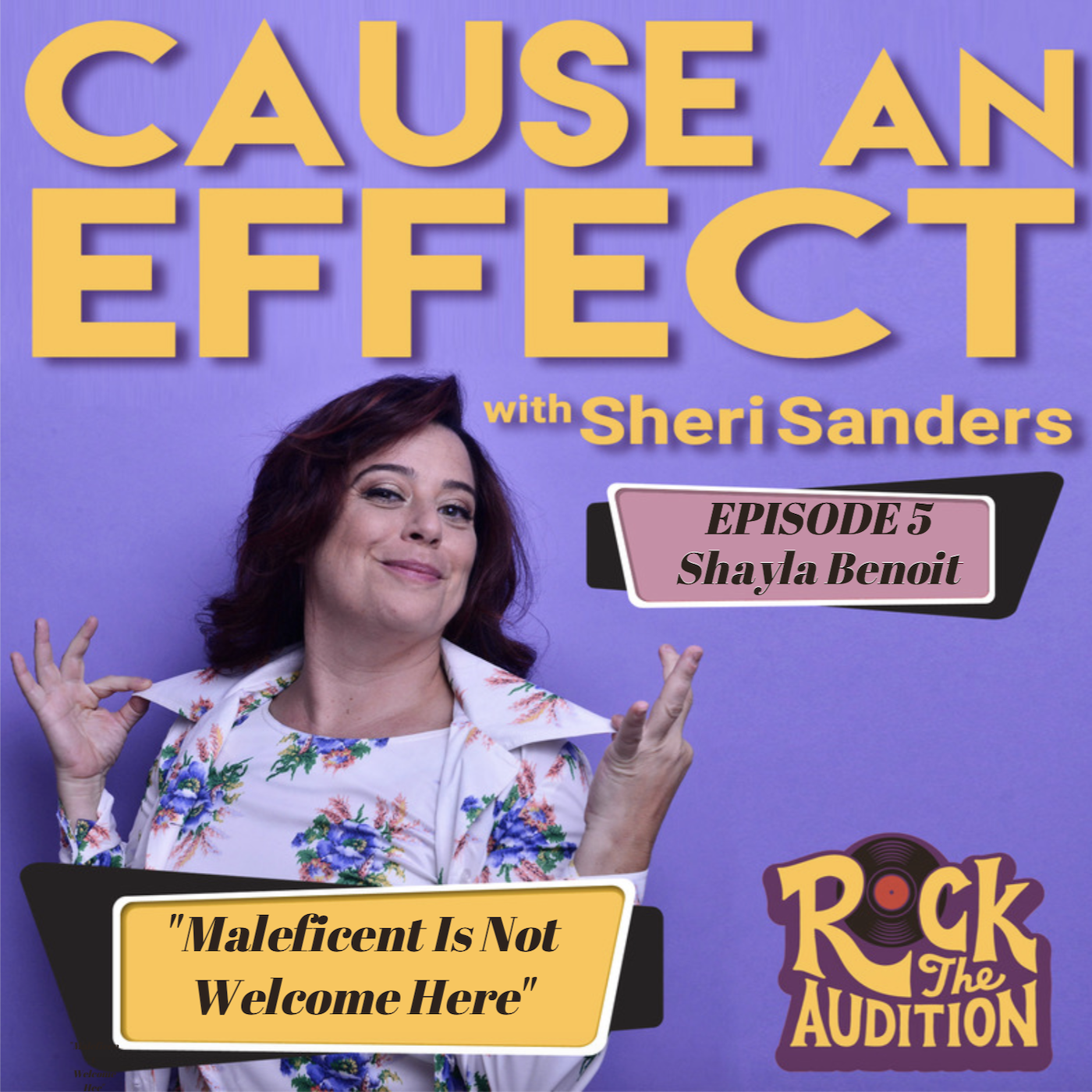 S1/Ep 5 with Shayla Benoit: Maleficent Is Not Welcome Here