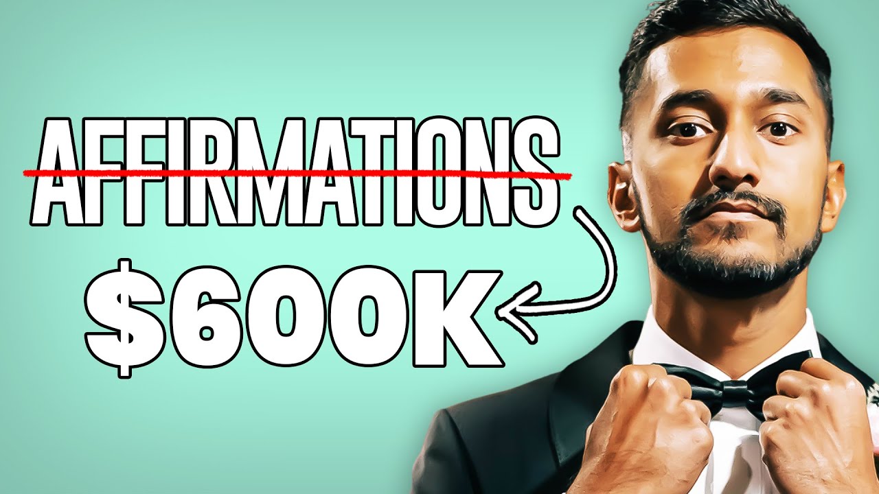 Stopping Affirmations made me $600k in 6 months | Quazi Johir