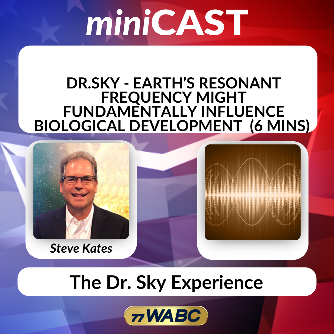 Dr.Sky - Earth’s Resonant Frequency Might Fundamentally Influence Biological Development  (6 Mins) episode artwork