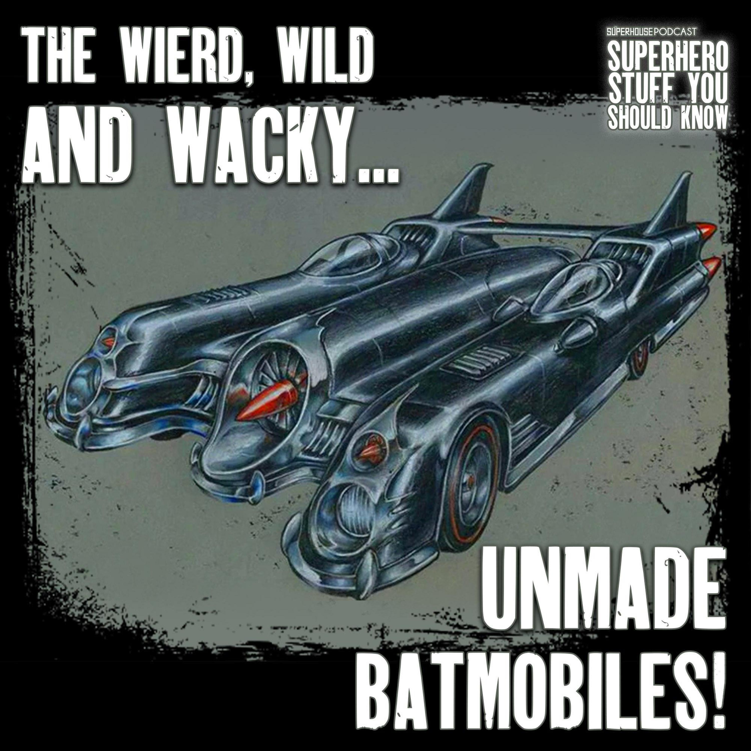 The UNMADE Batmobiles on Film & TV episode artwork
