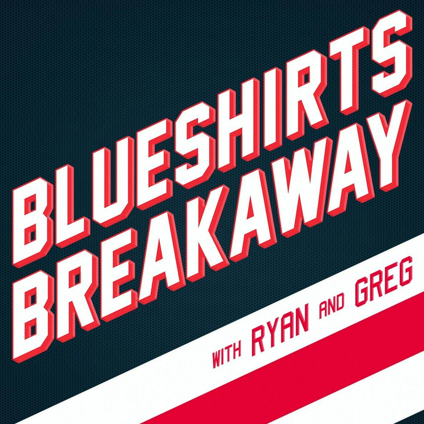 Blueshirts Breakaway EP 144 - Lineup Predictions and Joe & Mike of Blueshirts Banter