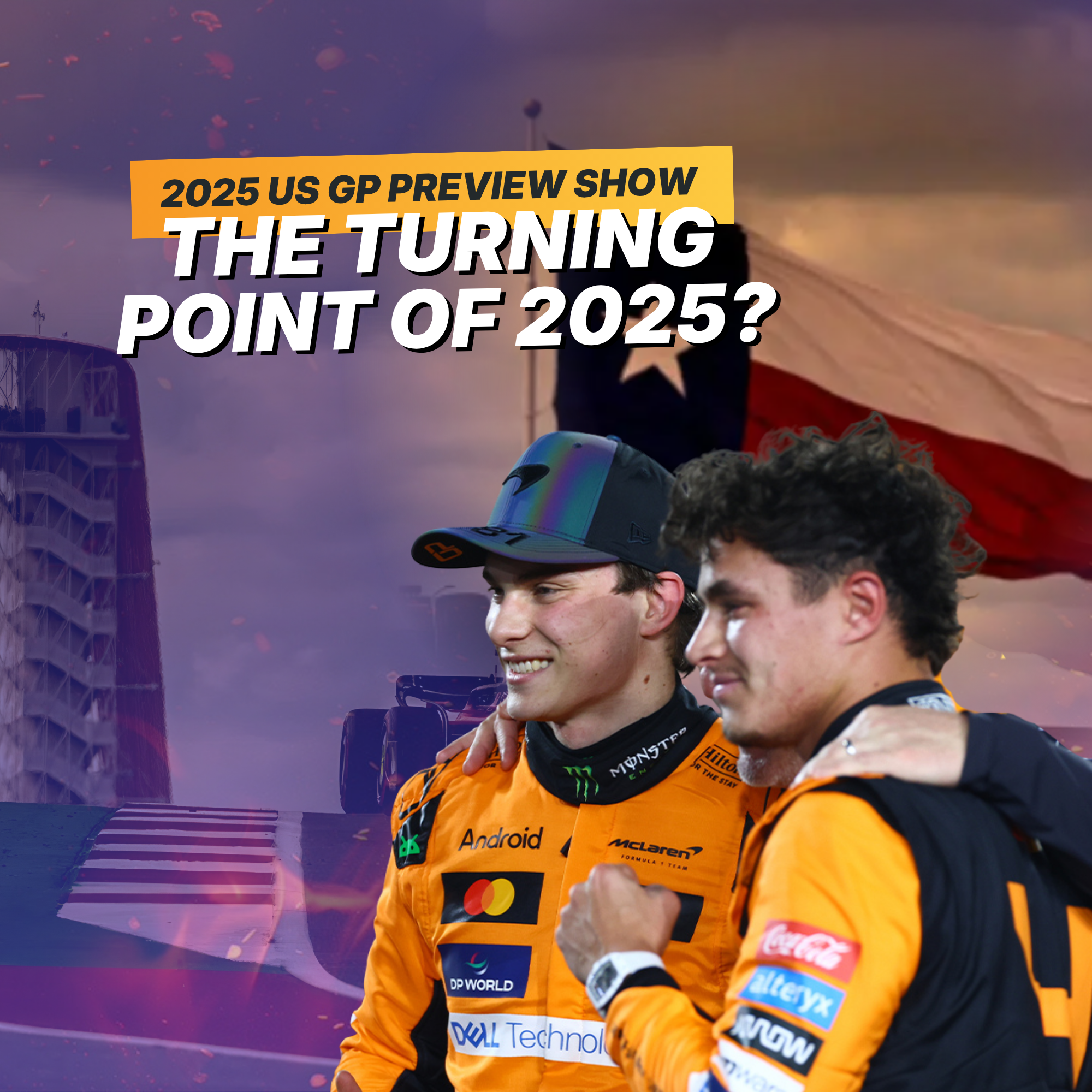 Max Verstappen: It's Revenge Time at COTA - 2025 USA GP Preview